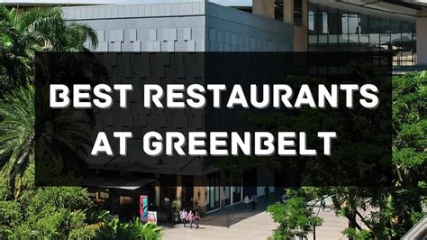 greenbelt restaurants|THE 10 BEST Restaurants Near Greenbelt Mall, Makati.